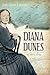 Diana of the Dunes: The True Story of Alice Gray