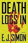 Death Logs In by E.J. Simon