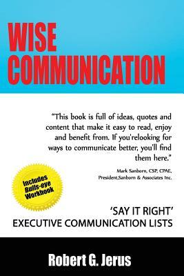Wise Communication: ‘Say it Right’ Executive Communication Lists