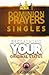 Dominion Prayers for Singles: Reclaiming your Original Status
