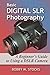 Basic Digital SLR Photograp...