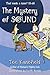The Mystery of Sound