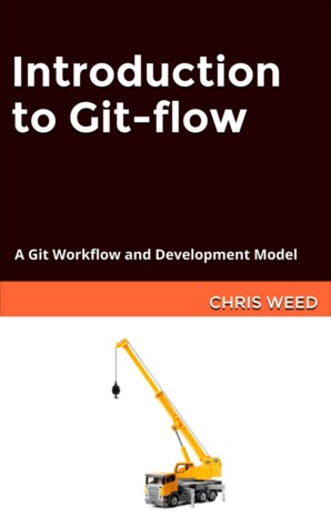 Introduction to Git-flow: A Git Workflow and Development Model