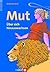 Mut; Über sich hinauswachsen (German Edition)