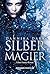 Silbermagier (Mageri, #1)