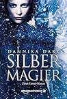 Silbermagier by Dannika Dark Silbermagier by Dannika Dark