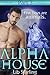 Alpha House: Part 3: A Shap...