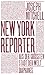 New York Reporter: Aus der größten Stadt der Welt