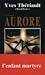 Le drame d'Aurore