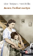 Aurore, l'enfant martyre