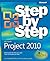 Microsoft Project 2010 Step by Step