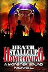 Homecoming (Monster Squad #5) Homecoming (Monster Squad #5)