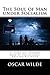 The Soul of Man under Socialism: El alma del hombre bajo el socialismo. Edición bilingüe (Spanish Edition)