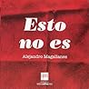 Esto no es/ This Is Not It (Mira Otra Vez/ Look Again) (Spanish Edition)