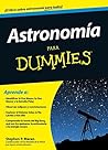 Book cover for Astronomía para Dummies (Spanish Edition)