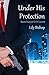 Under His Protection (City ...