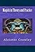 Magick in Theory and Practice