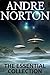 Andre Norton: The Essential Collection