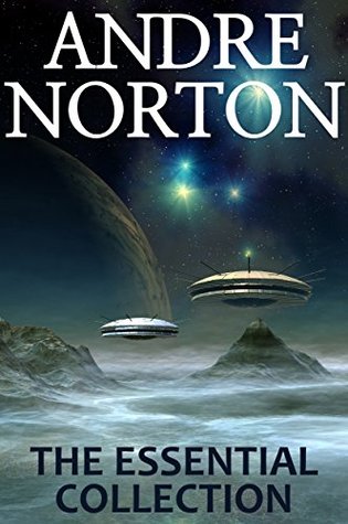 Andre Norton: The Essential Collection (Kindle Edition)