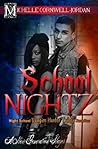 School Nightz by Michelle Cornwell-Jordan