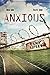 Anxious (Spanish Edition)
