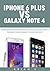 iPhone 6 Plus VS Galaxy Note 4: Comparison between iPhone 6 plus and Galaxy Note 4 to know which phablet suites you best (Apple, Samsung, iPhone 6, iOS, iPhone 6 plus, Galaxy Note 4, Galaxy 4)