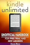 Kindle Unlimited: Unofficial Handbook for Free Trial and New Members