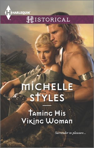 Taming His Viking Woman (Harlequin Historical)