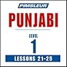 Pimsleur Punjabi Level 1 Lessons 21-25: Learn to Speak and Understand Punjabi with Pimsleur Language Programs