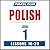 Pimsleur Polish Level 1 Lessons 16-20: Learn to Speak and Understand Polish with Pimsleur Language Programs