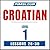 Pimsleur Croatian Level 1 Lessons 26-30 MP3: Learn to Speak and Understand Croatian with Pimsleur Language Programs (Pimsleur Digital)