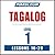 Pimsleur Tagalog Level 1 Lessons 16-20: Learn to Speak and Understand Tagalog with Pimsleur Language Programs