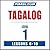 Pimsleur Tagalog Level 1 Lessons 6-10: Learn to Speak and Understand Tagalog with Pimsleur Language Programs