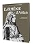L'Arménie d'Antan : L'Arménie à travers la carte postale ancienne