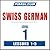 Pimsleur Swiss German Level 1 Lessons  1-5: Learn to Speak and Understand Swiss German with Pimsleur Language Programs