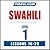 Pimsleur Swahili Level 1 Lessons 16-20 MP3: Learn to Speak and Understand Swahili with Pimsleur Language Programs (Pimsleur Digital)