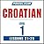 Pimsleur Croatian Level 1 Lessons 21-25 MP3: Learn to Speak and Understand Croatian with Pimsleur Language Programs (Pimsleur Digital)