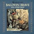 Mouse Guard: Baldwin the Brave and Other Tales