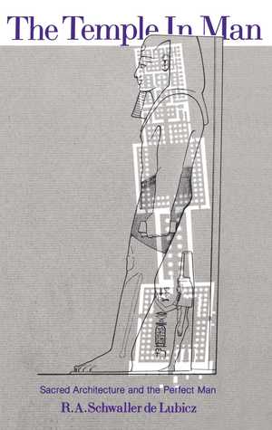 The Temple in Man: Sacred Architecture and the Perfect Man (Paperback)