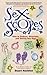 Sexscopes: How to Seduce, S...