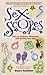 Sexscopes: How to Seduce, Stimulate, and Satisfy Any Sign