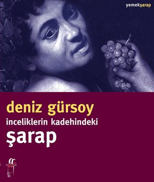 İnceliklerin Kadehindeki Şarap (Paperback)