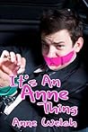 It's An Anne Thing It's An Anne Thing