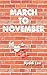 March to November by Byddi Lee