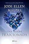 Una noche. Traicionada by Jodi Ellen Malpas