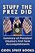 Stuff the Prez Did: Summary of President Obama's First Term Accomplishments