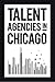 Talent Agencies in Chicago