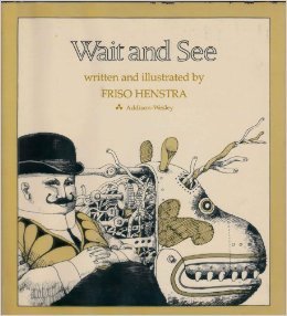 Wait and See