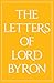The Letters of Lord Byron
