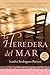 La heredera del mar